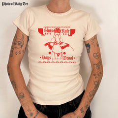 Sluts Rule Baby Tee